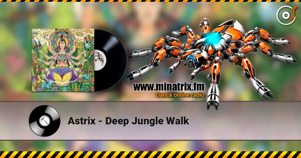 Astrix - Deep Jungle Walk ������� ���������