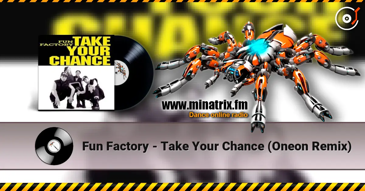 Fun Factory - Take Your Chance (Oneon Remix) ������� ���������