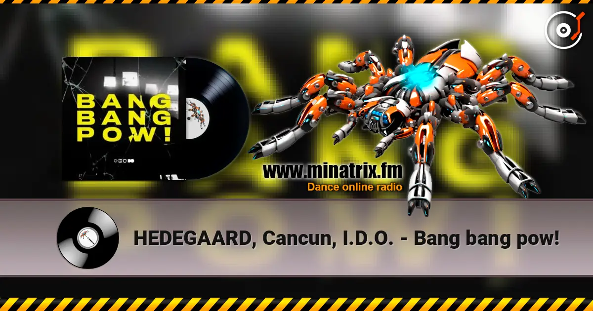 HEDEGAARD, Cancun, I.D.O. - Bang bang pow! ������� ���������