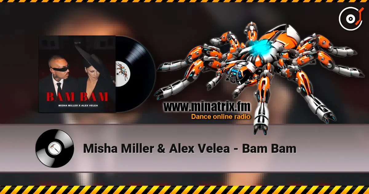 Misha Miller & Alex Velea - Bam Bam ������� ���������