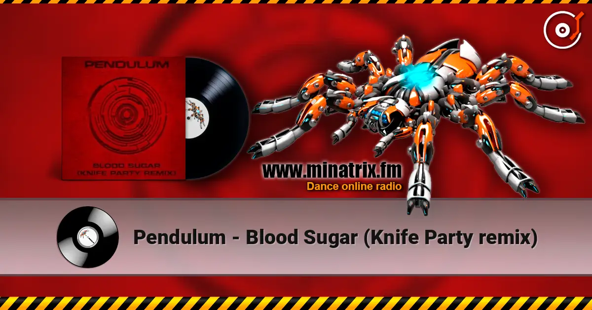 Pendulum - Blood Sugar (Knife Party remix) ������� ���������