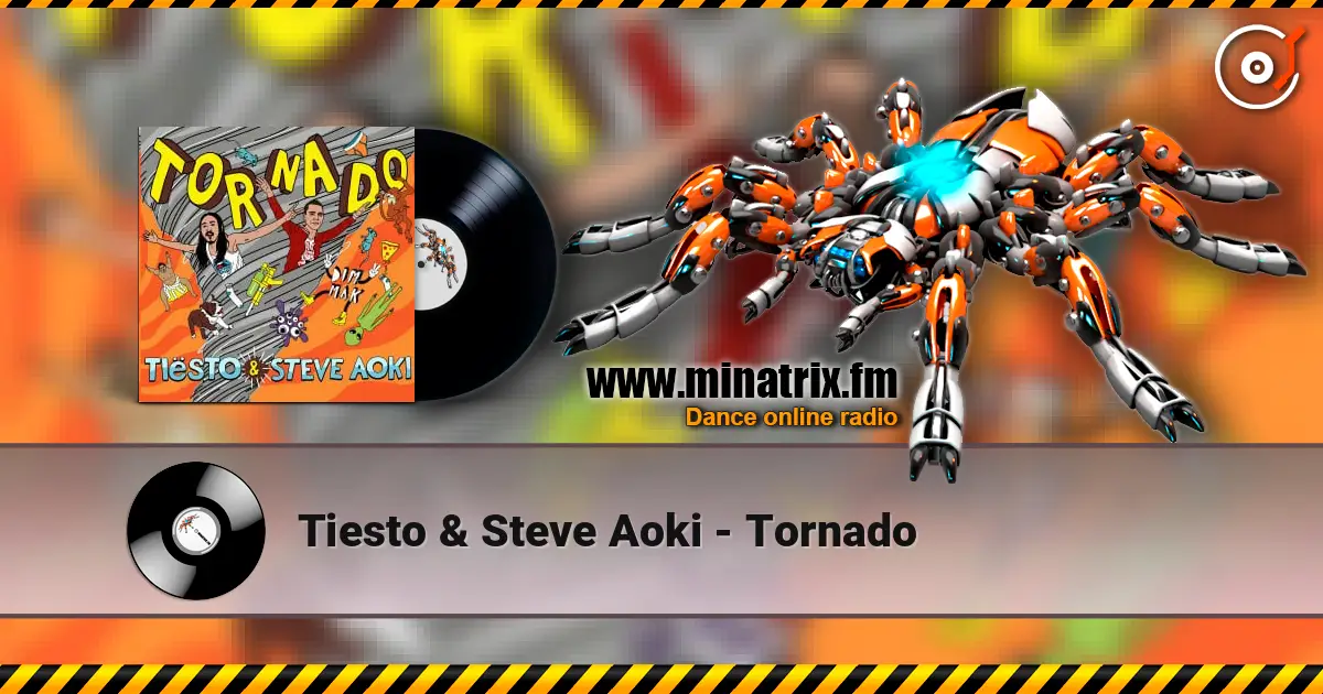 Tiesto & Steve Aoki - Tornado ������� ���������