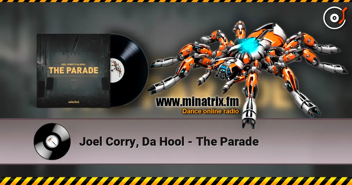 Joel Corry, Da Hool - The Parade ������� ���������