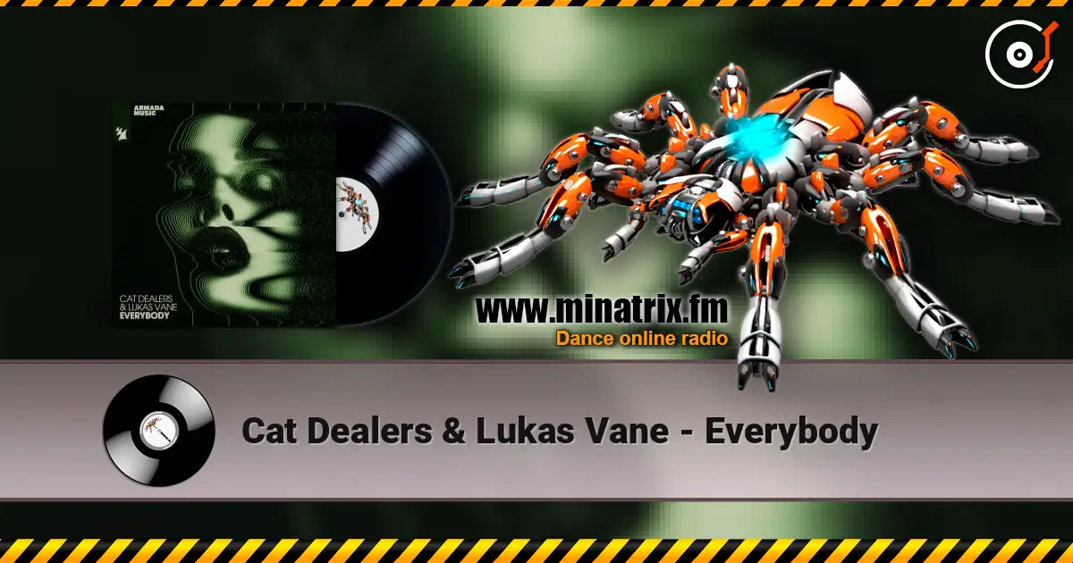 Cat Dealers & Lukas Vane - Everybody слухати онлайн у високій якості | Minatrix.FM