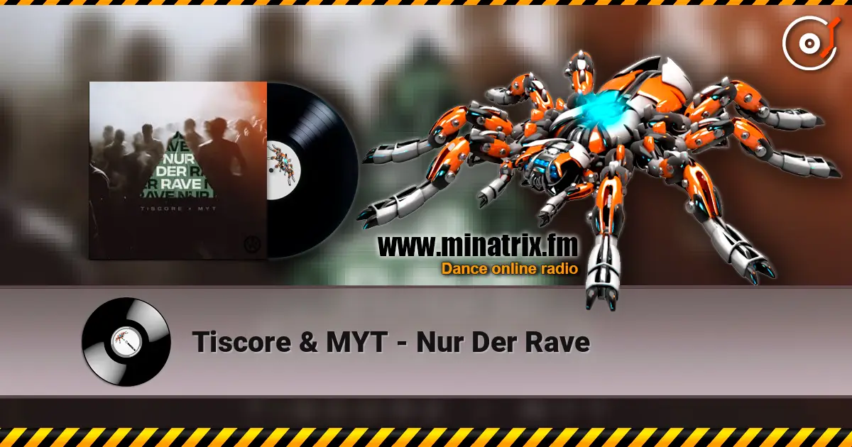 Tiscore & MYT - Nur Der Rave ������� ���������