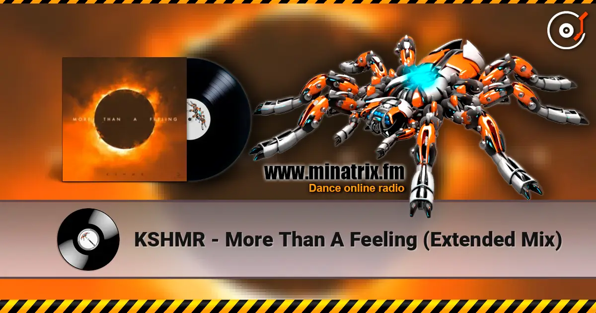 KSHMR - More Than A Feeling (Extended Mix) ������� ���������