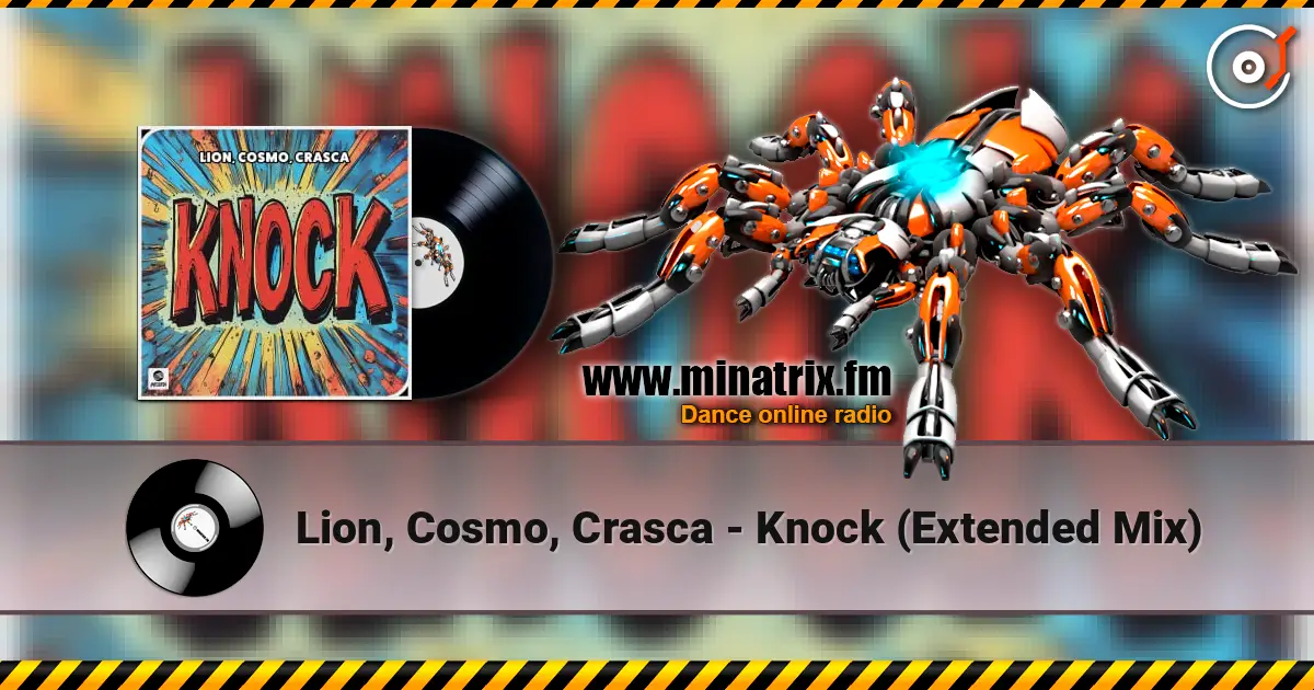 Lion, Cosmo, Crasca - Knock (Extended Mix) ������� ���������