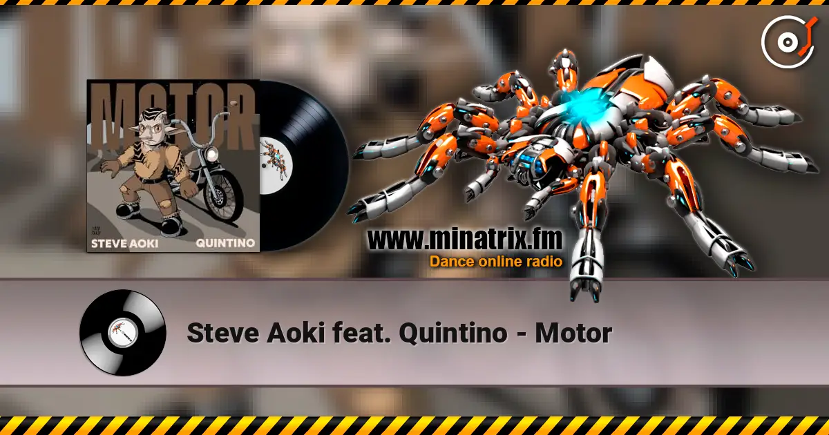 Steve Aoki feat. Quintino - Motor ������� ���������