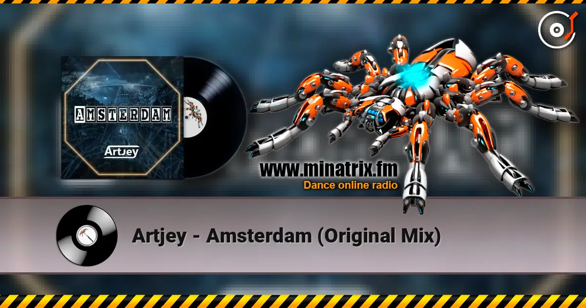 Artjey - Amsterdam (Original Mix) listen online in high quality | Minatrix.FM