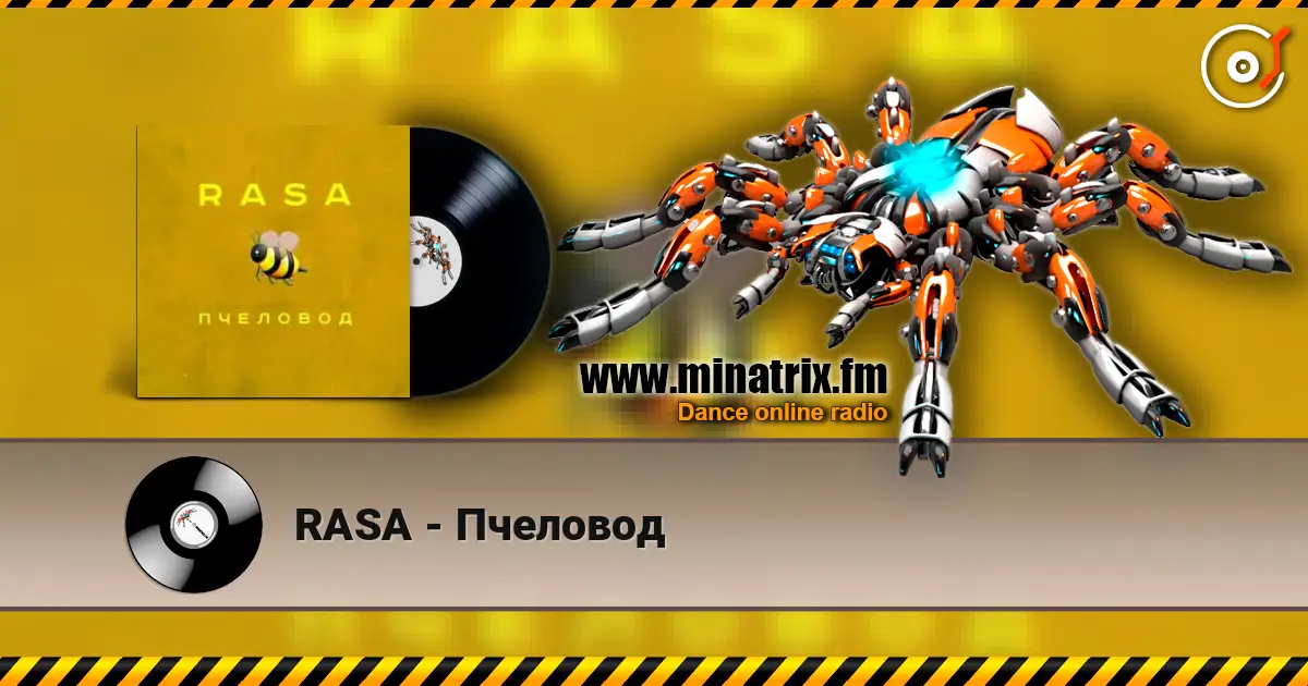 RASA - Пчеловод слухати онлайн у високій якості | Minatrix.FM