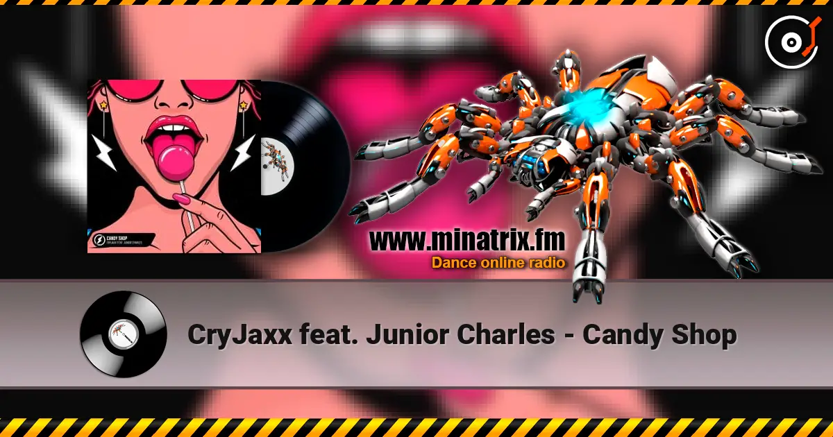 CryJaxx feat. Junior Charles - Candy Shop слухати онлайн у високій якості | Minatrix.FM