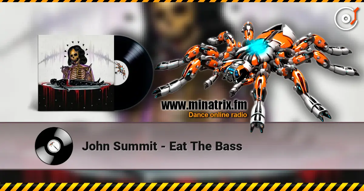 John Summit - Eat The Bass слухати онлайн у високій якості | Minatrix.FM
