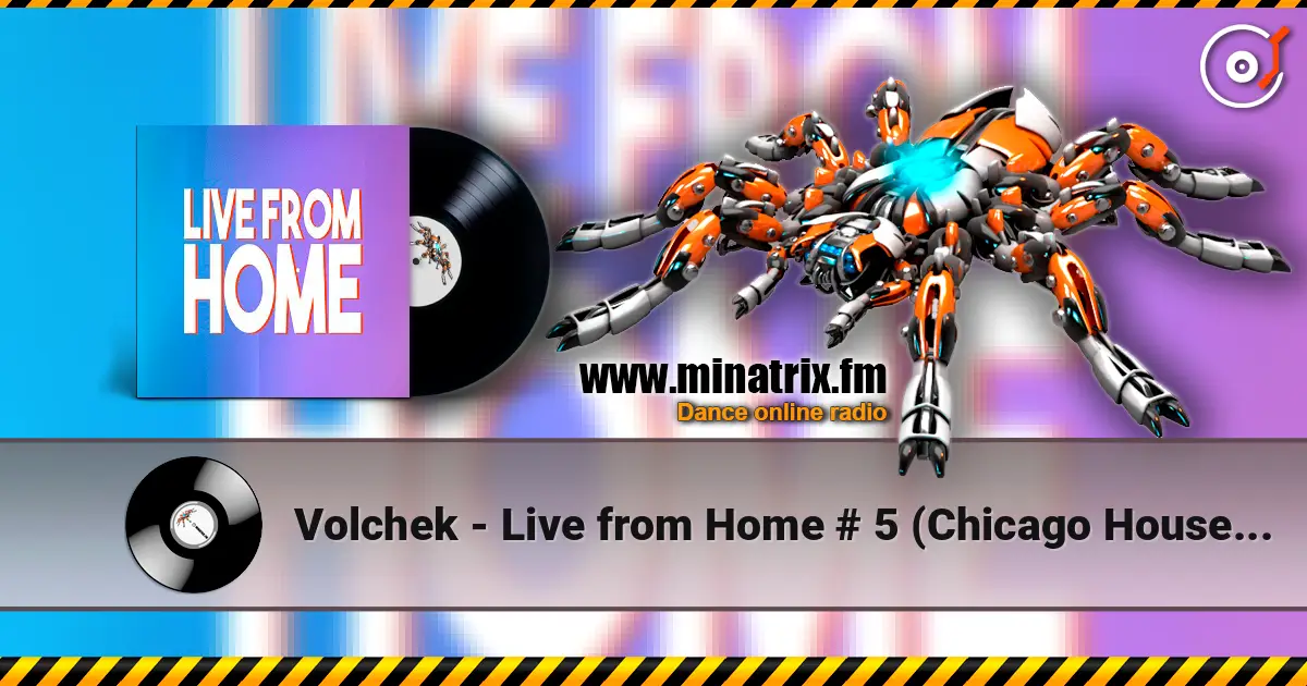 Volchek - Live from Home # 5 (Chicago House Session) ������� ���������