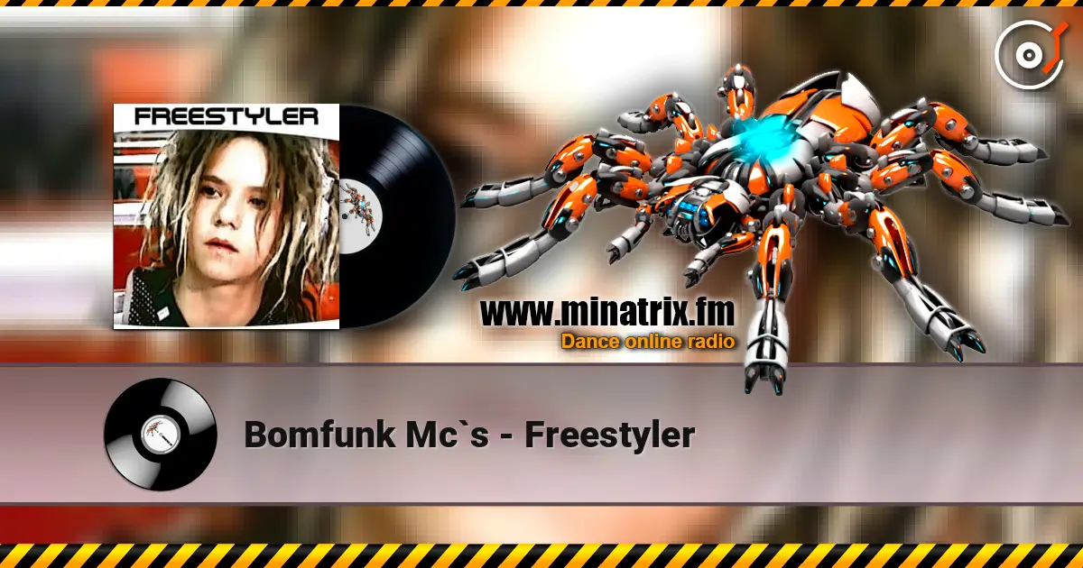Bomfunk Mc`s - Freestyler ������� ���������