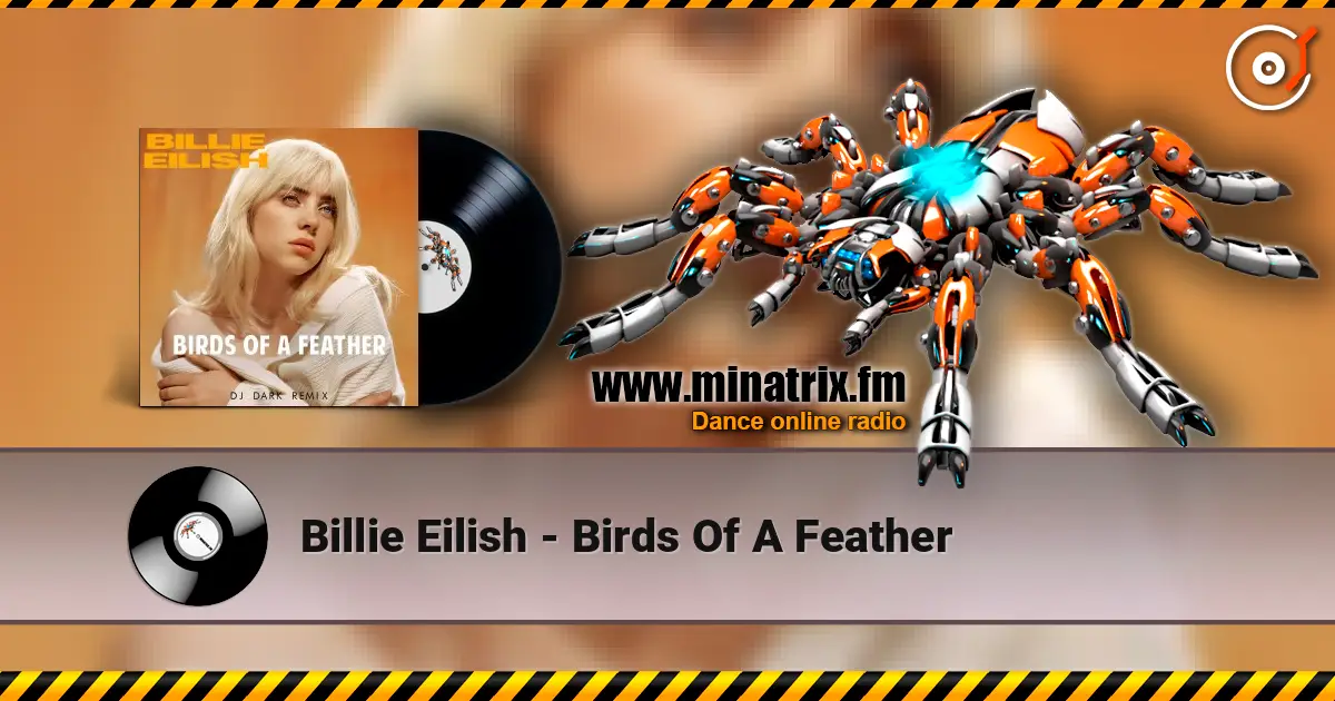 Billie Eilish - Birds Of A Feather ������� ���������