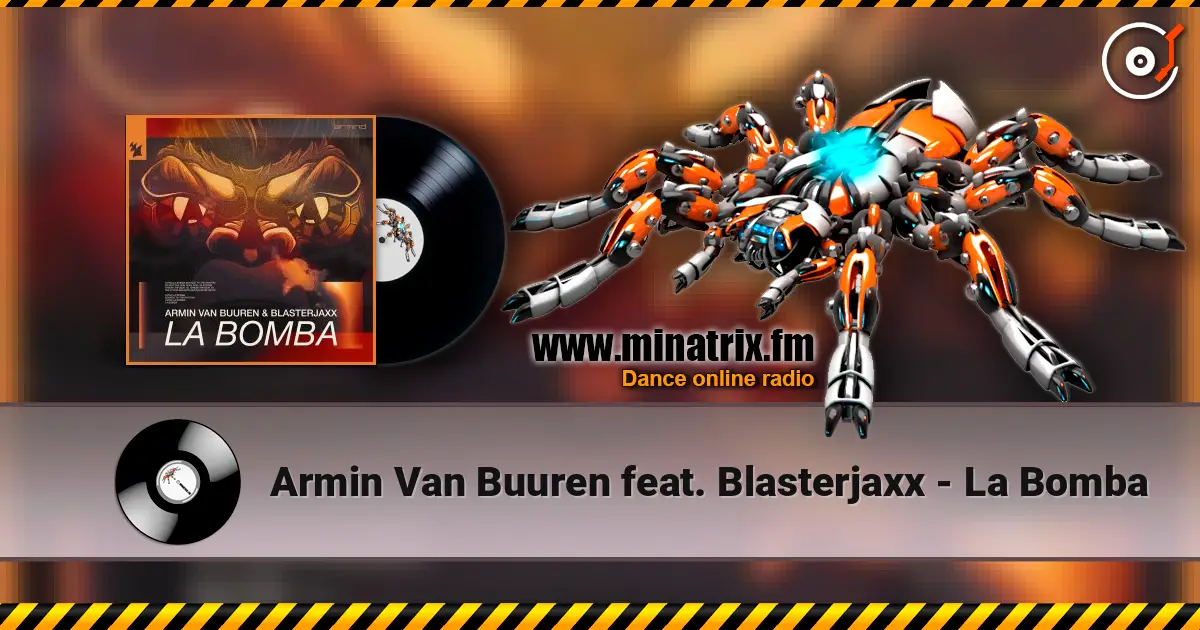 Armin Van Buuren feat. Blasterjaxx - La Bomba ������� ���������