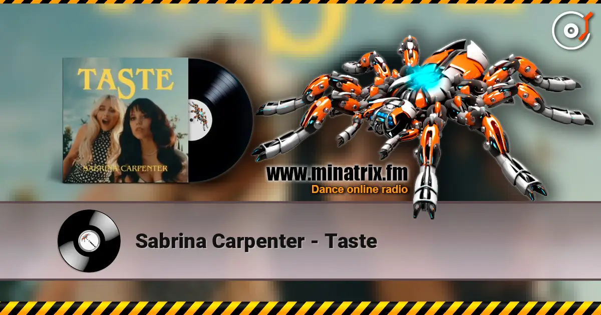 Sabrina Carpenter - Taste слухати онлайн у високій якості | Minatrix.FM