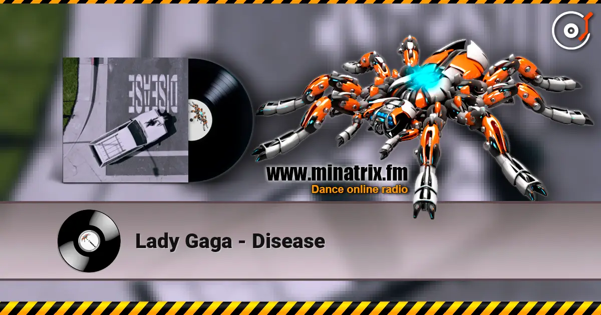 Lady Gaga - Disease ������� ���������