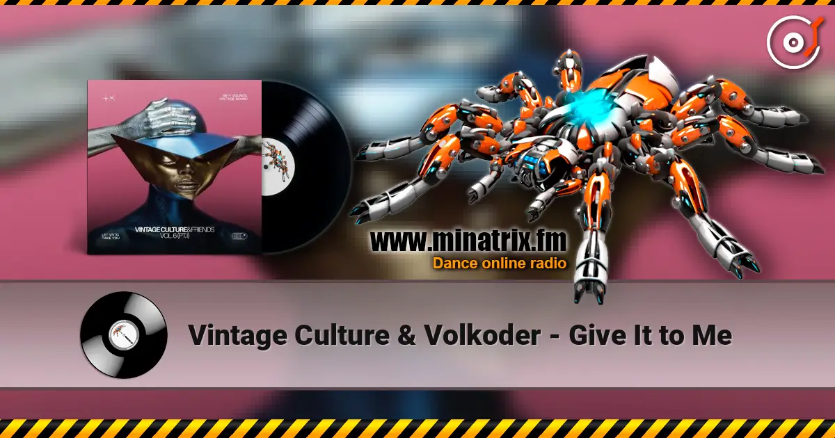 Vintage Culture & Volkoder - Give It to Me ������� ���������