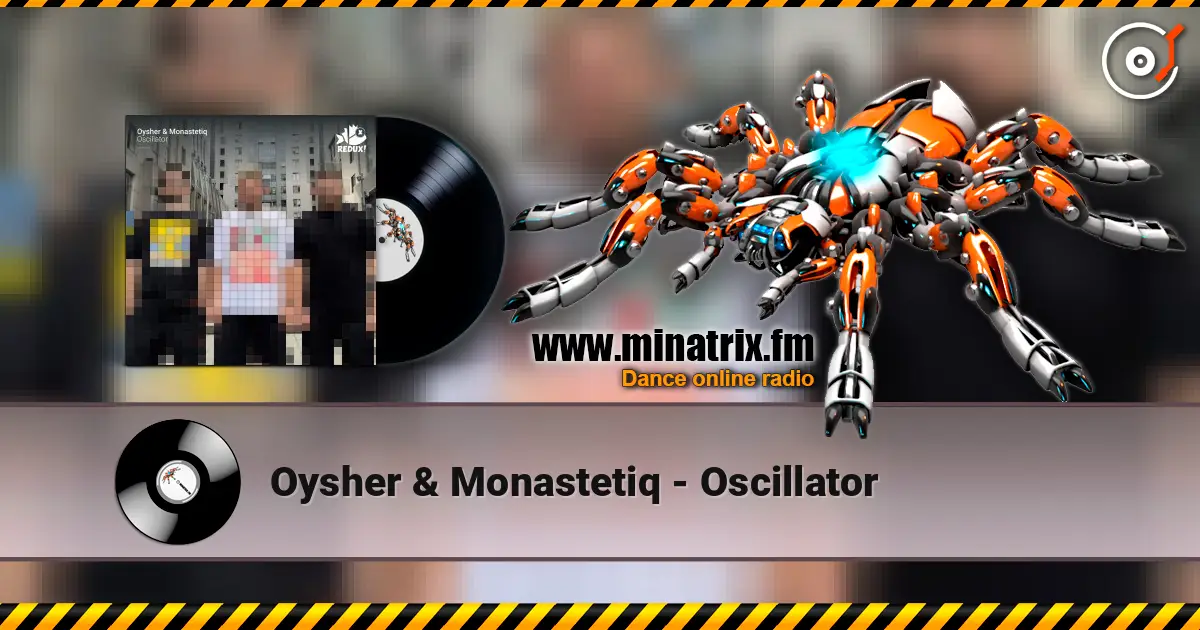 Oysher & Monastetiq - Oscillator ������� ���������