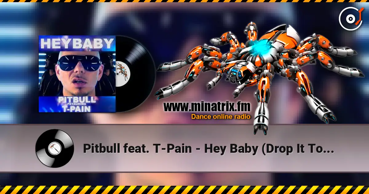 Pitbull feat. T-Pain - Hey Baby (Drop It To The Floor) (Mike Cole Remix) ������� ���������