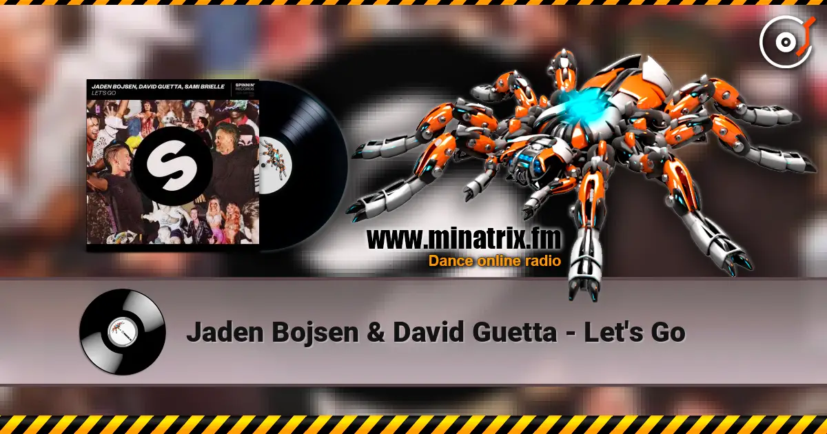 Jaden Bojsen & David Guetta - Let's Go слухати онлайн у високій якості | Minatrix.FM