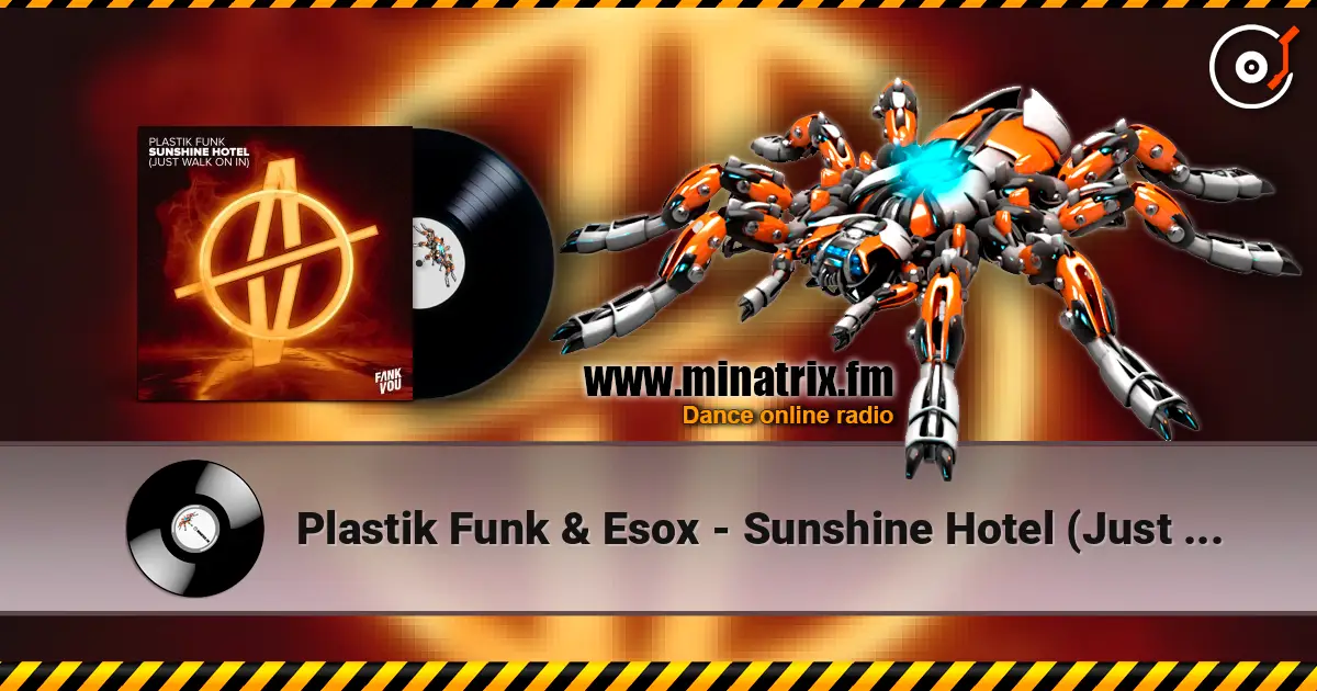 Plastik Funk & Esox - Sunshine Hotel (Just Walk On In) ������� ���������
