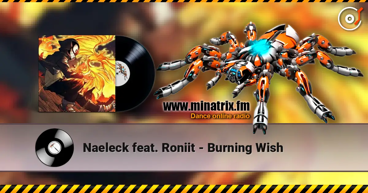 Naeleck feat. Roniit - Burning Wish ������� ���������