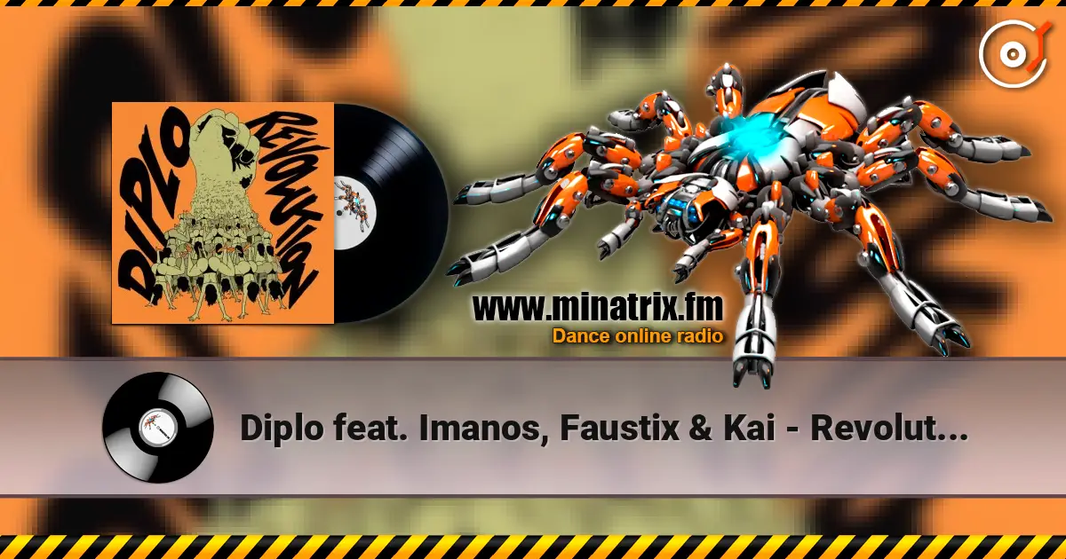 Diplo feat. Imanos, Faustix & Kai - Revolution (Original Mix) ������� ���������