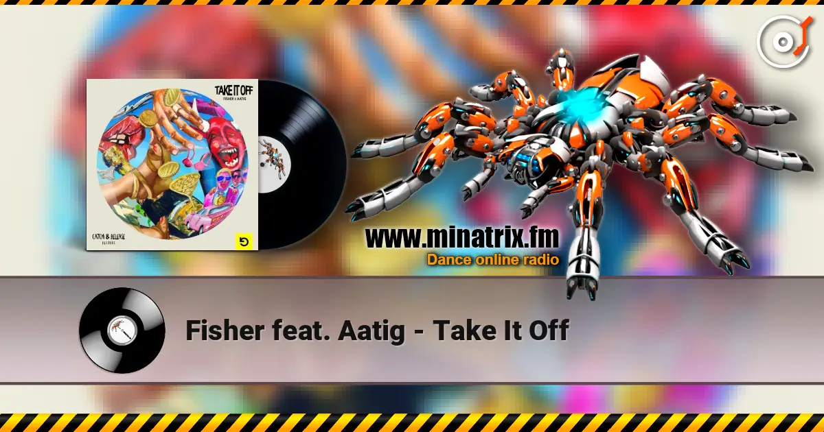 Fisher feat. Aatig - Take It Off ������� ���������