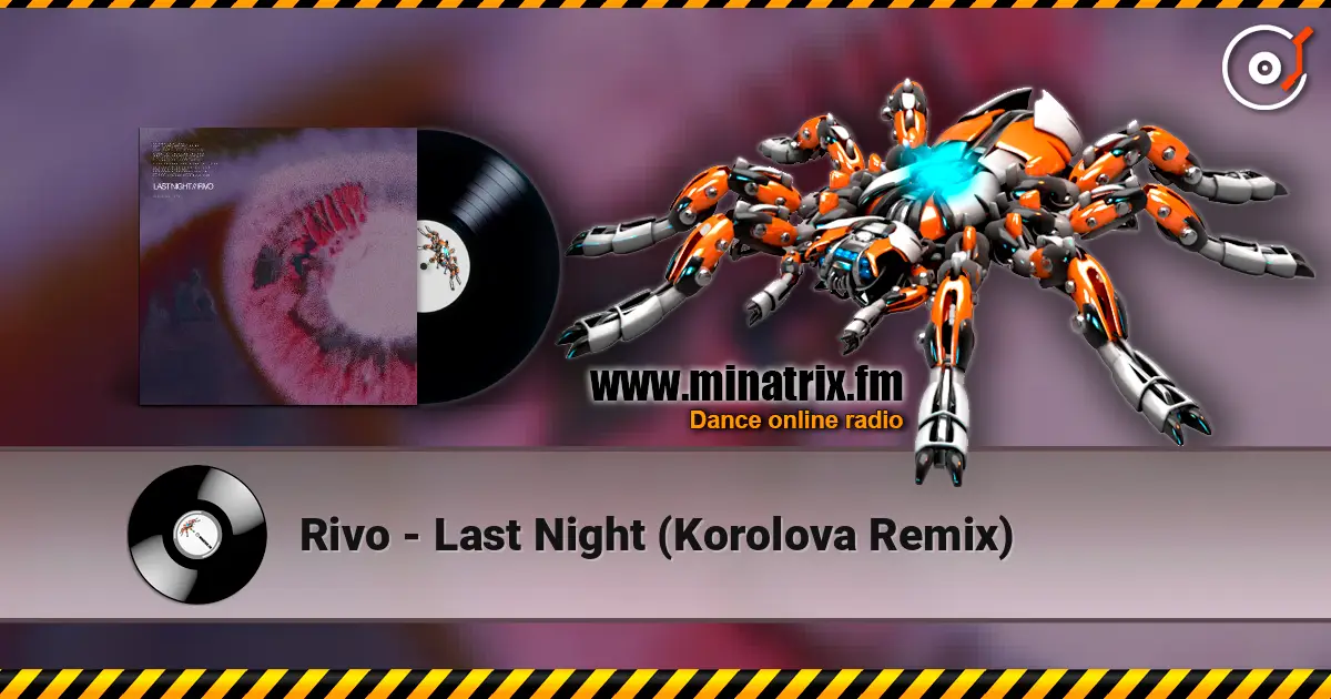 Rivo - Last Night (Korolova Remix) ������� ���������