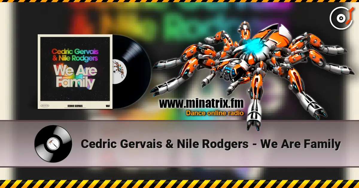 Cedric Gervais & Nile Rodgers - We Are Family ������� ���������
