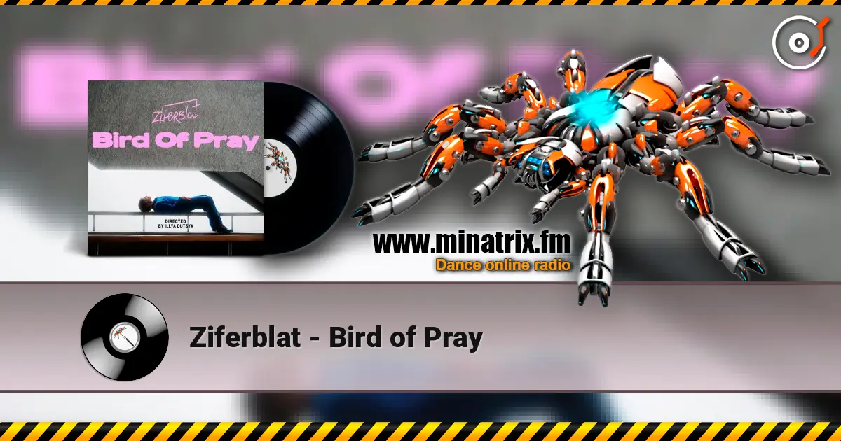 Ziferblat - Bird of Pray слухати онлайн у високій якості | Minatrix.FM