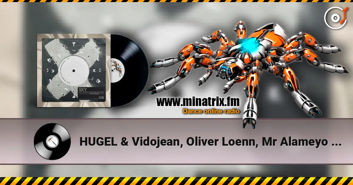 HUGEL & Vidojean, Oliver Loenn, Mr Alameyo - SXY ������� ���������