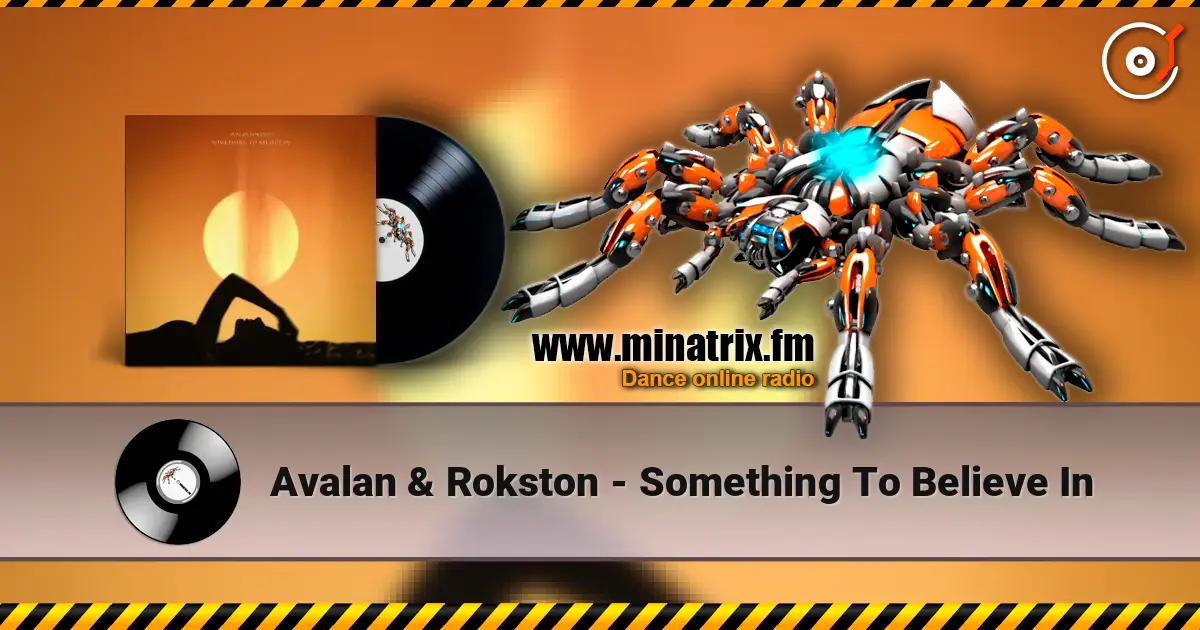 Avalan & Rokston - Something To Believe In ������� ���������