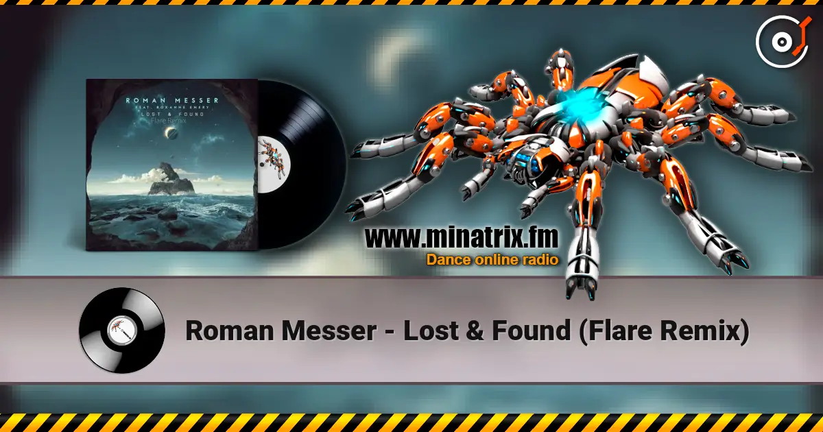 Roman Messer - Lost & Found (Flare Remix) слухати онлайн у високій якості | Minatrix.FM