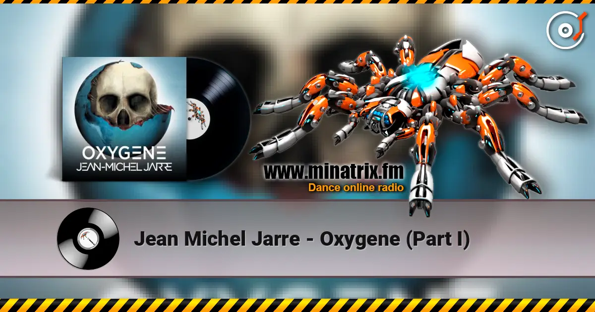 Jean Michel Jarre - Oxygene (Part I) слухати онлайн у високій якості | Minatrix.FM