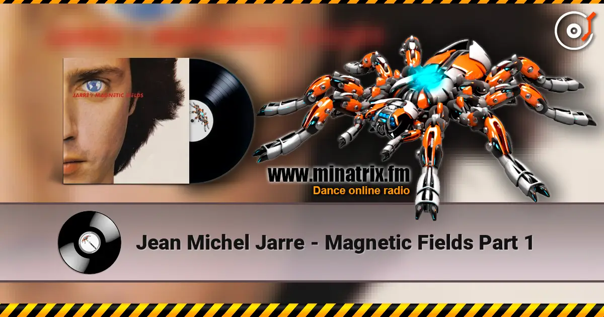 Jean Michel Jarre - Magnetic Fields Part 1 ������� ���������