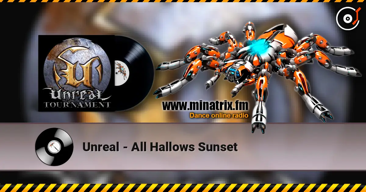 Unreal - All Hallows Sunset ������� ���������