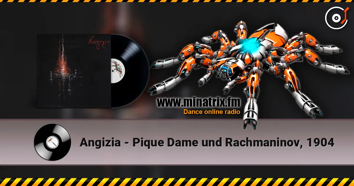 Angizia - Pique Dame und Rachmaninov, 1904 ������� ���������