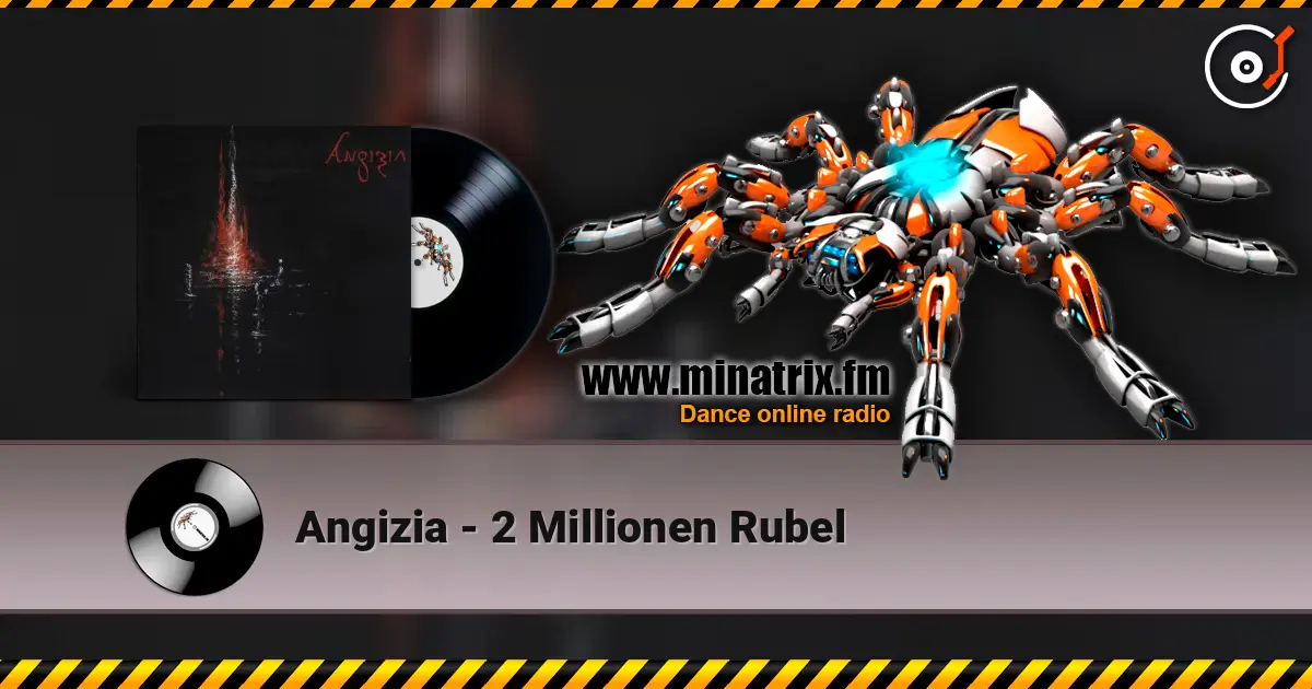 Angizia - 2 Millionen Rubel слухати онлайн у високій якості | Minatrix.FM