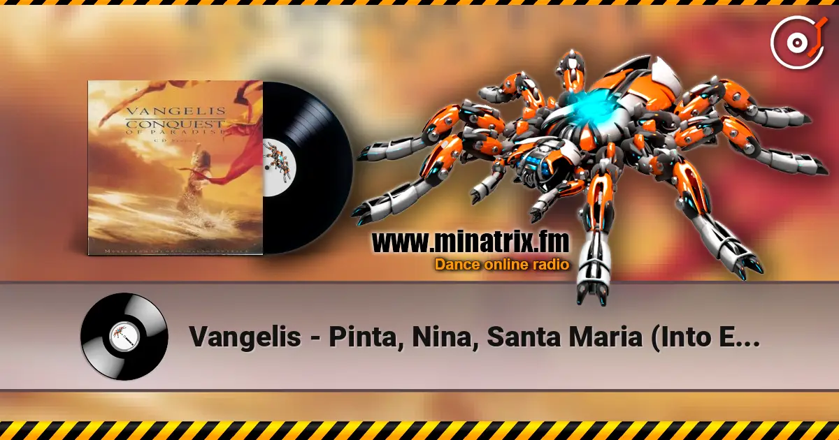 Vangelis - Pinta, Nina, Santa Maria (Into Eternity) слухати онлайн у високій якості | Minatrix.FM