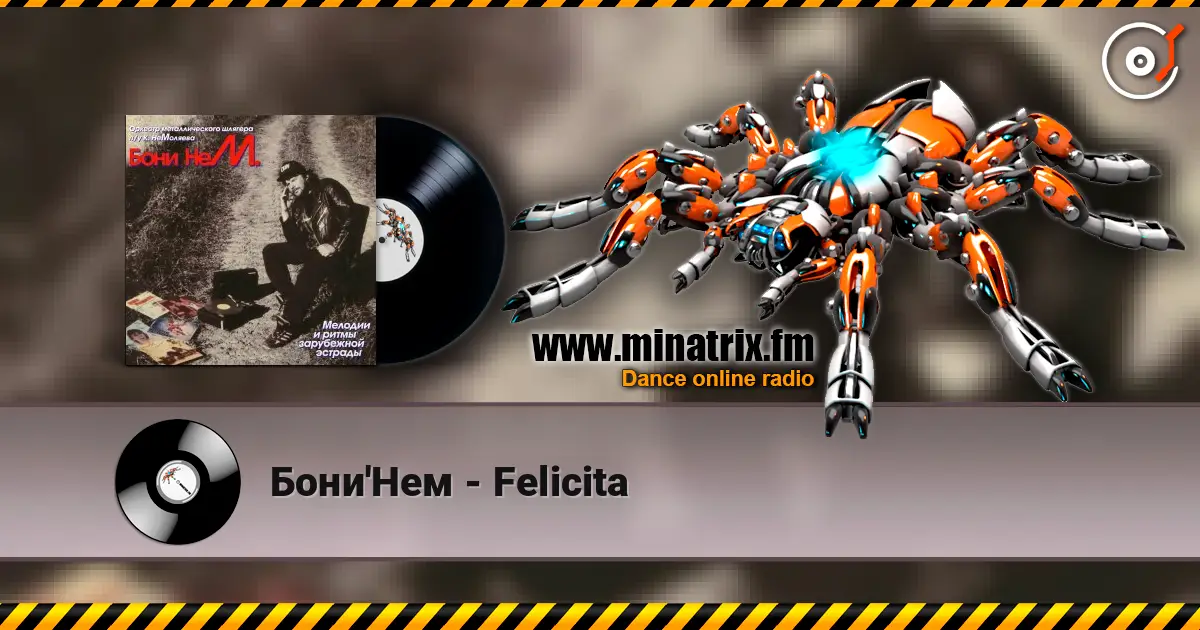 Бони'Нем - Felicita слухати онлайн у високій якості | Minatrix.FM