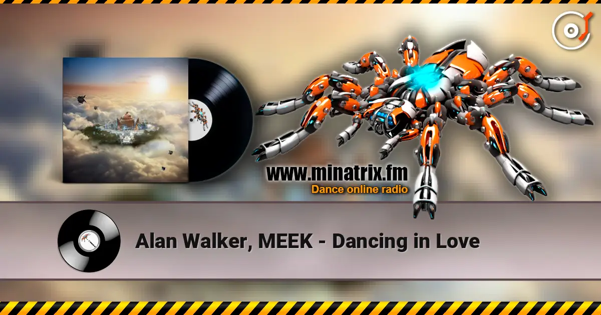Alan Walker, MEEK - Dancing in Love ������� ���������