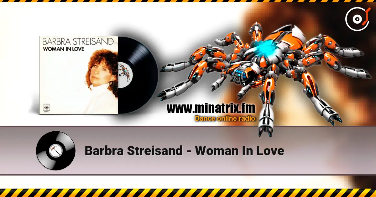 Barbra Streisand - Woman In Love слухати онлайн у високій якості | Minatrix.FM