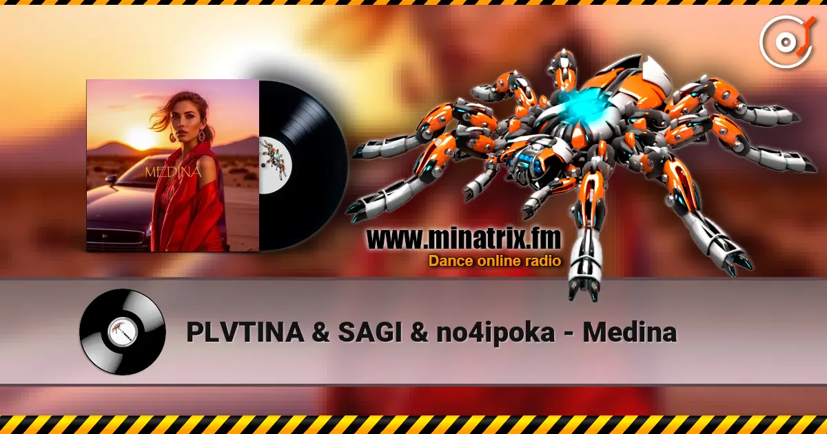 PLVTINA & SAGI & no4ipoka - Medina слухати онлайн у високій якості | Minatrix.FM