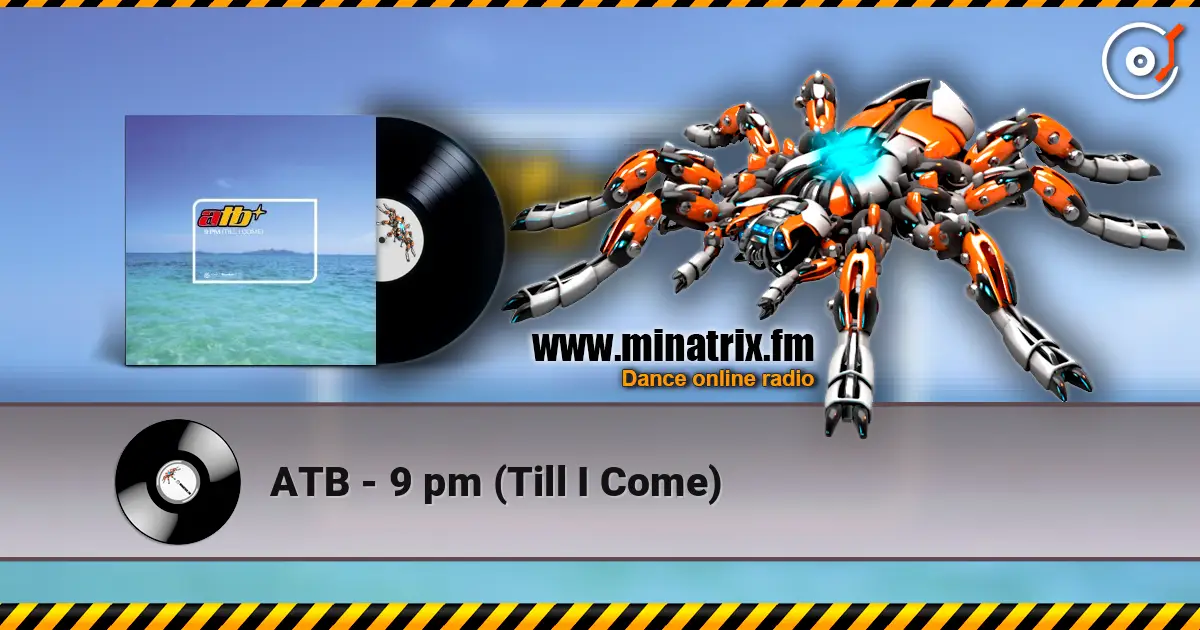ATB - 9 pm (Till I Come) ������� ���������