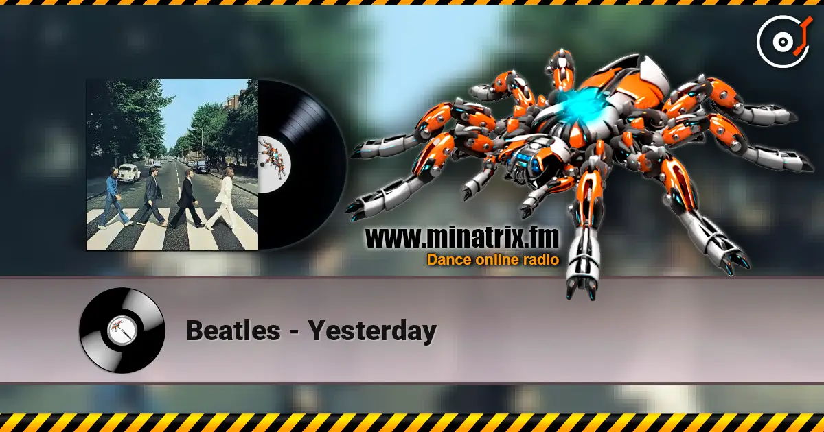 Beatles - Yesterday слухати онлайн у високій якості | Minatrix.FM