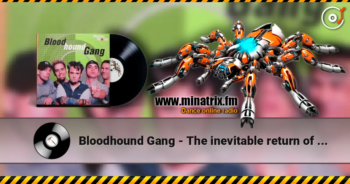 Bloodhound Gang - The inevitable return of the great white dope ������� ���������