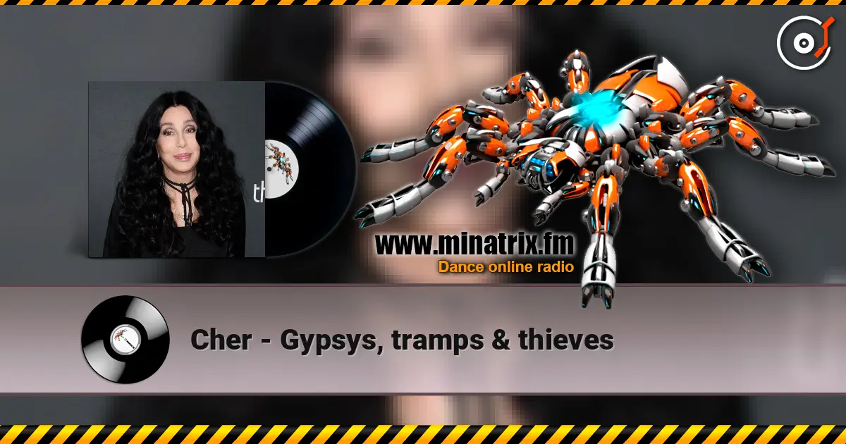 Cher - Gypsys, tramps & thieves слухати онлайн у високій якості | Minatrix.FM